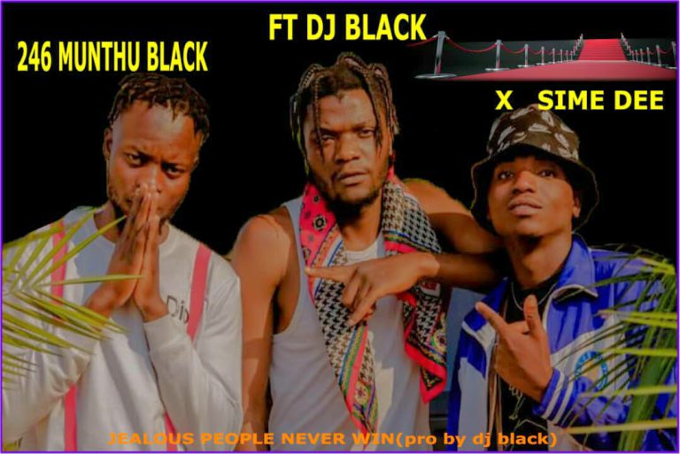 246 Munthu Black x Sime Dee ft Dj Black – Jealous People Never Win (Prod By Dj Black) Mp3 Download