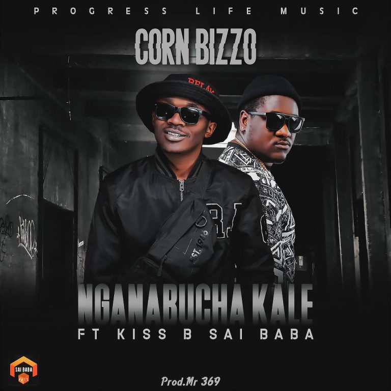 Corn Bizzo x Kiss B Sai Baba – Ngabucha Kale (Prod By Mr 369) Mp3