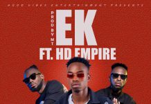 EK ft HD Empire – ”Nshakushe” (Prod By MT On The Beat) Mp3