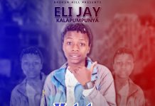 Eli Jay Kalapumpunya – Kalulu Chenjela (Prod By Jay Tabs) Mp3 Download