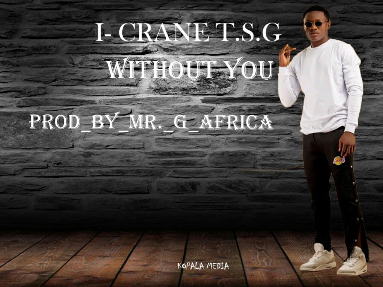 I Crane T.S.G – ”Without You” Mp3 Download