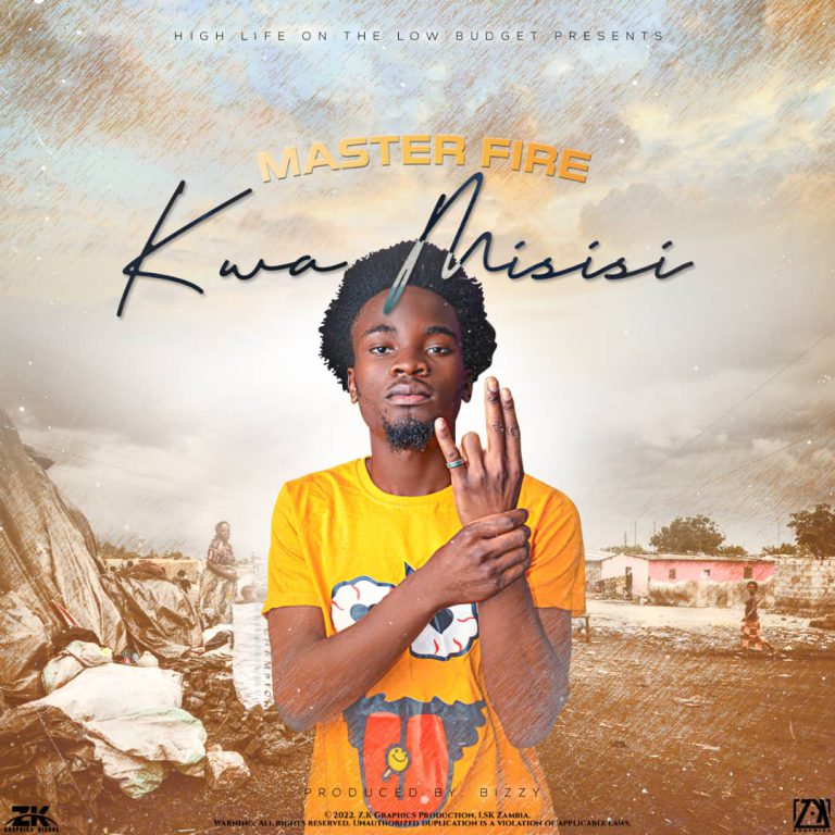 Master Fire – Kwa Misisi (Prod By Bizzy) Mp3 Download