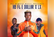 HB ft E Dollar x LX – Ukunjipaya (Prod By Pawa13) Mp3 Download