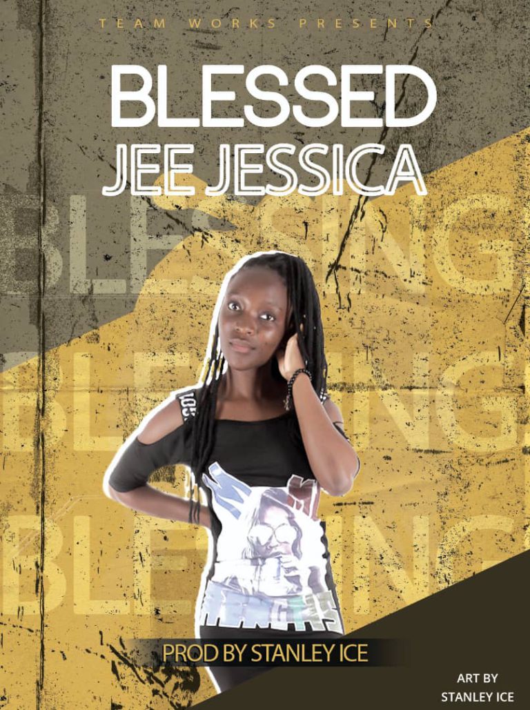 Jee Jessica – ”Am Blessed” (Prod By Stanley Ice)