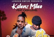 Kalenz Miles Ft Cash Level – Mangalita (Prod By Dj Antac) Mp3 Download
