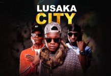 Lusaka City – ”Die For You” (Prod By K Dash)