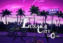 Lusaka City – ”Location” (Prod By K Dash)