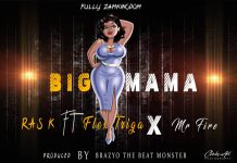 Ras K ft Flex Triga & Mr Fire – Big Mama (Prod By Brazyo The Monster) Mp3 Download