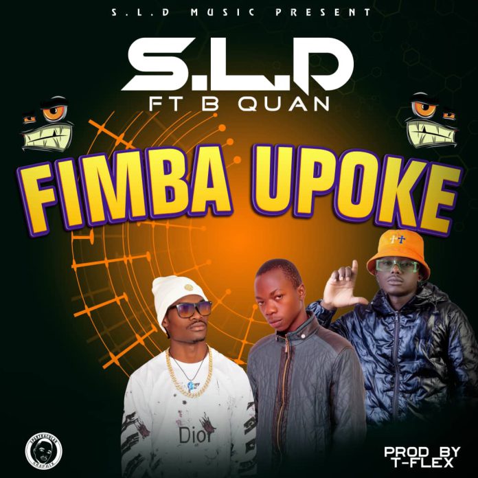 S.L.D Music So Legit Domination Ft B Quan Fimba Upoke (Prod By T Flex