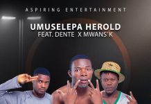 Umusepela Herold ft Dente x Mwans’K – Fulama (Prod By Mastermind) Mp3 Download