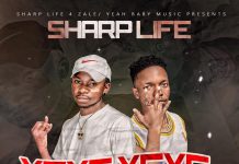 Sharp Life – Ye Ye Ye Yeah (Prod By Vue Smallz) Mp3 Download
