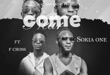 Sokia One ft F Cross – ”Come Near” Mp3 Download