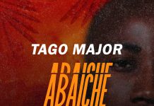 Tago Major – Abaiche (Prod By Dj Key) Mp3 Download