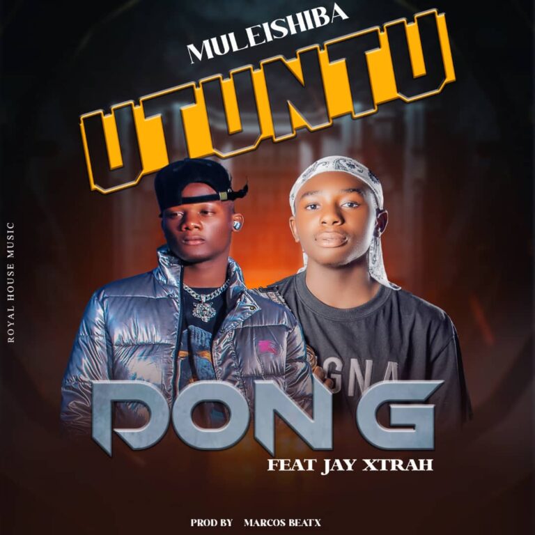 Don G ft Jay Xtrah – Muleishiba Utuntu (Prod By Marcos Beatx) Mp3 Download