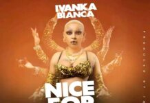 Ivanka Bianca – ”Nice For What” Mp3 Download
