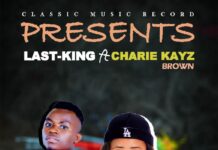 Last King ft. Charie Kayz Brown – Forever (Prod By Dj Zux) Mp3 Download