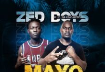 Zed Boys – ”Mayo Mayo” (Prod By Drop Gee)