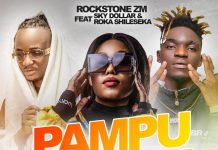RockStone Ft Sky Dollar & Loka – Pampu (Official Video + Mp3)