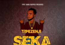 Tipezenji – Seka Seka (Prod By D Jonz) Mp3 Download