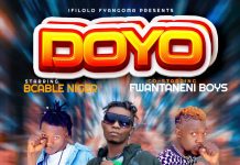 B Cable Niger ft Fwantaneni Boys – Doyo (Prod By EL Javier) Mp3 Download