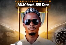 MLK ft Bill Dee – Time (Prod By Kelly) Mp3 Download