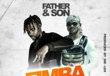 Father & Son – Fimba Upoke (Prod By Sir Lex) Mp3 Download