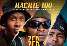 Hackie 100 Ft Maka Maka O’nyc & Mwizzyaa – Zed (Prod By Biggy Bang) Mp3 Download