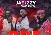 Jae Izzy Ft Blake Zm & Dipsy Zm – ”PDF Girl” Mp3 Download