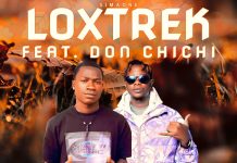 LoxTrek ft Don Chichi – ”Namaste” Mp3 Download