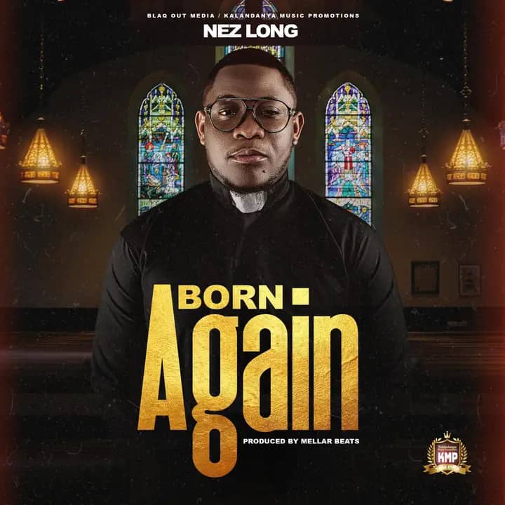 Nez Long - ''Born Again'' Mp3 Download - ckmusicpromos