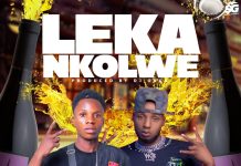 Ramzii ft Ray Dee – Leka Nkolwe (Prod By Dj Onga) Mp3 Download
