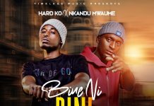 Hard Ko Ft Nkandu Mwaume – Bine Ni Bine (Prod By Jay Swagg) Mp3 Download