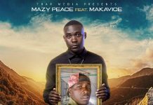 Mazy Peace ft Makavice – I Miss You (Tribute To My Late Elder Brother) Mp3 Download
