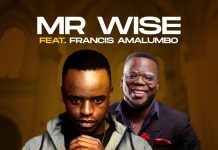 Mr Wise ft Francis Kadonki – ”Alakontolola” Mp3 Download