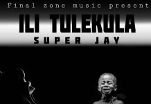 Super Jay – Ili Tulekula (Prod By Ernizy Mr.1-Ba Ernie) Mp3 Download