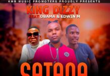 King Dizzy ft Obama & Edwin M – Satana Andelela (Prod By Mr Dizzy) Mp3 Download