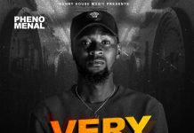 Phenomenal – Very Very (Prod By Mr Turner) Mp3 Download
