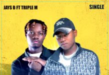 Jays B ft Triple M – Single (Prod By Dj Momo) Mp3 Download