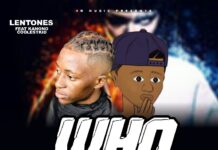 Lentones Ft Kanono CoolestKidz – Who Am I (Prod By Ultimate) Mp3 Download