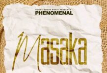 Phenomenal – Masaka (Prod By Mr Turner) Mp3 Download