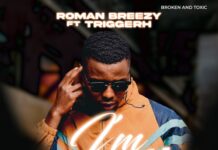 Roman Breezy ft Triggerh – ”I’m Sorry” Mp3 Download
