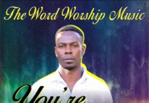 The Word Worship Music – ”You’re Holy” Mp3 Download