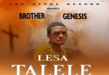 Brother Genesis – ”Lesa Talele” Mp3 Download