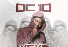 Oc10 – Yeye (Prod By Deezy Ex) Mp3 Download