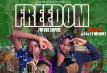 Future Empire Ft Blood Kid YVOK & 4 Na 5 (Mr How) – “Freedom” Mp3 Download