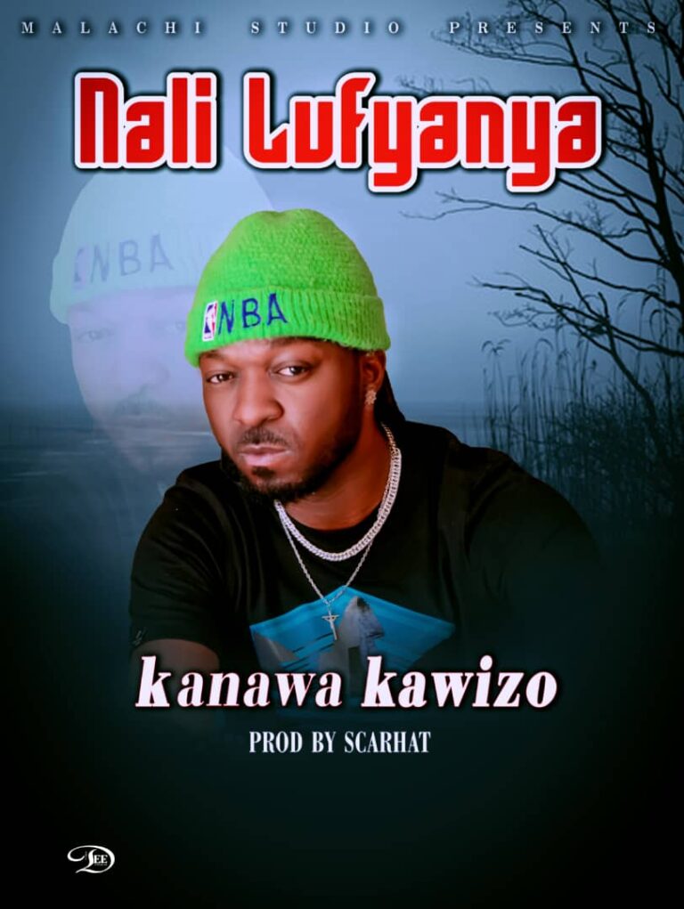 Kanawa Kawizo – Nalilufyanya (Prod By Scar Hat) Mp3 Download