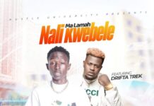 Ma Lamah ft Drifta Trek – Nalikwebele (Prod By K.C.S & Dre) Mp3 Download