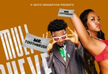 Mr Toothbrush – Muli Cheve (Prod By M Beats) Mp3 Download