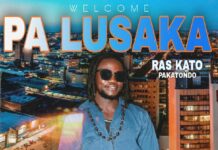 Ras Kato – Welcome Pa Lusaka (Prod By Sam C) Mp3 Download