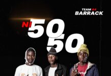 Team 44 Barrack – Ni 50-50 (Prod By Worldplusmusic) Mp3 Download